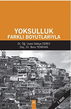 Yoksulluk Farklı Boyutlarıyla