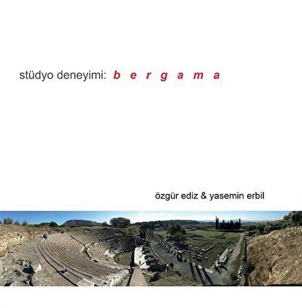 Stüdyo Deneyimi: Bergama