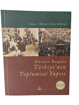 Dünden Bugüne Türkiye'nin Toplumsal Yapısı
