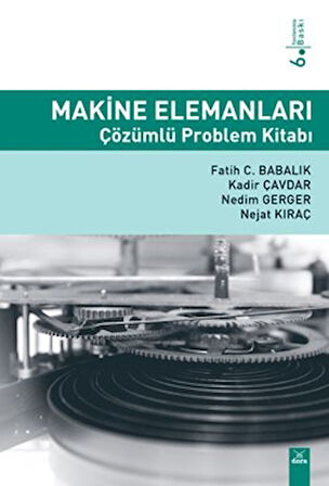 Makine Elemanları Çözümlü Problem Kitabı