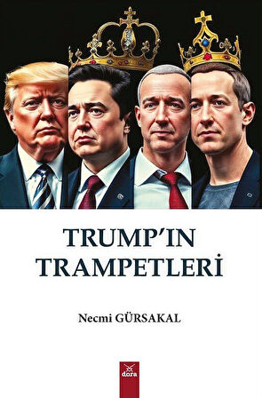 Trump'ın Trampetleri / Prof. Dr. Necmi Gürsakal