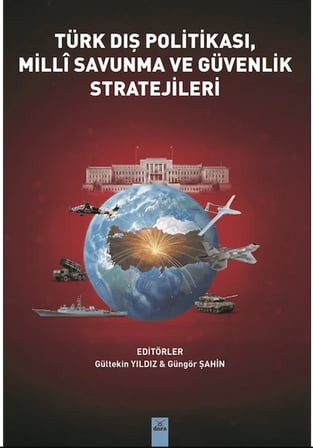 Türk Dış Politikası, Milli Savunma ve Güvenlik Stratejileri