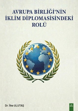 Avrupa Birliği'nin İklim Diplomasisindeki Rolü