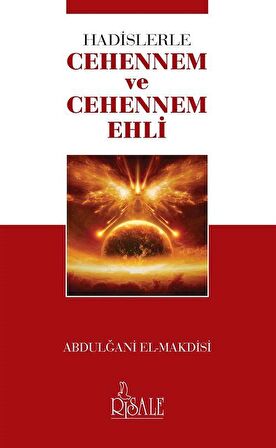 Hadislerle Cehennem ve Cehennem Ehli