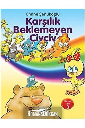 Karşılık Beklemeyen Civciv