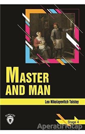 Master and Man - Stage 4 (İngilizce Hikaye)