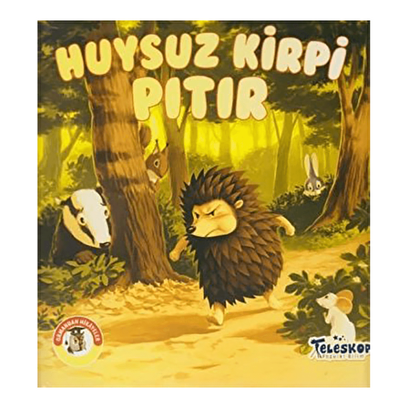 Huysuz Kirpi Pıtır - Ormandan Hikayeler