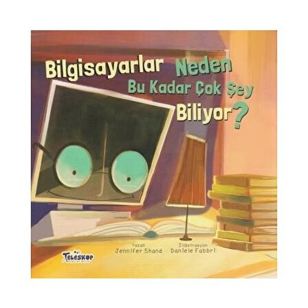 Bilgisayarlar Neden Bu Kadar Çok Şey Biliyor?
