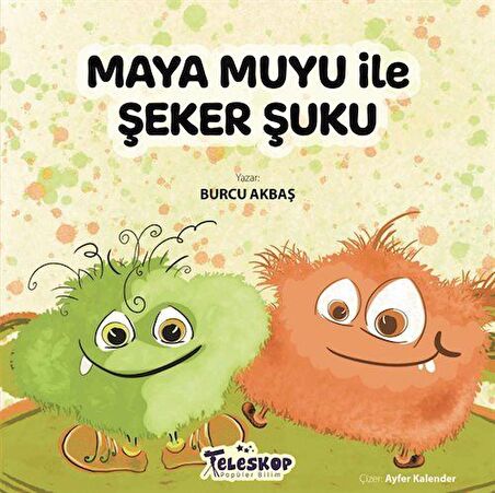 Maya Muyu İle Şeker Şuku