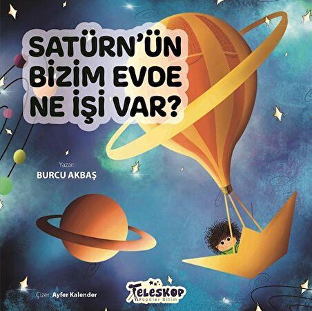 Satürn’ün Bizim Evde Ne İşi Var ?