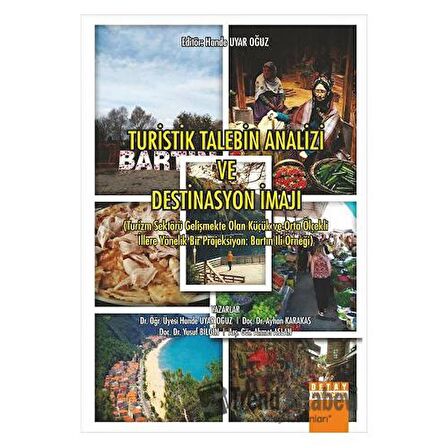 Turistik Talebin Analizi ve Destinasyon İmajı