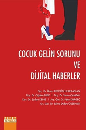 Çocuk Gelin Sorunu Ve Dijital Haberler