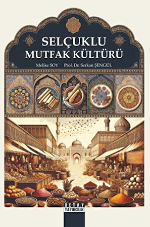 Selçuklu Mutfak Kültürü