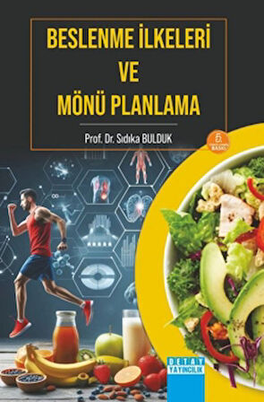 Beslenme İlkeleri ve Mönü Planlama