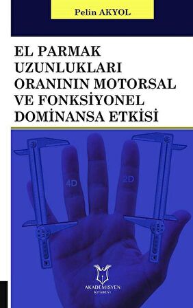 El Parmak Uzunlukları Oranının Motorsal ve Fonksiyonel Dominansa Etkisi