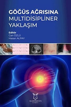 Göğüs Ağrısına Multidisipliner Yaklaşım