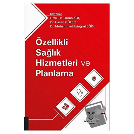 Özellikli Sağlık Hizmetleri ve Planlama