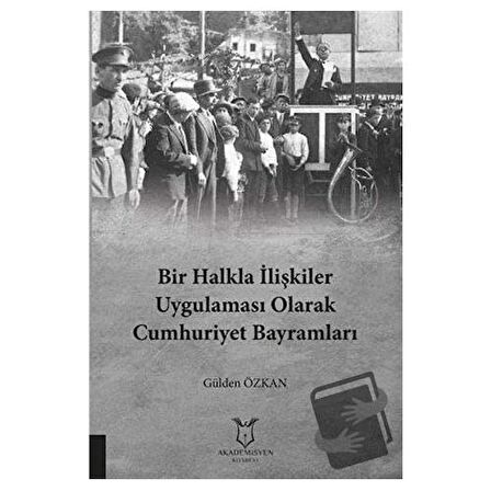 Bir Halkla İlişkiler Uygulaması Olarak Cumhuriyet Bayramları