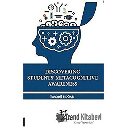 Discovering Students' Metacognitive Awareness