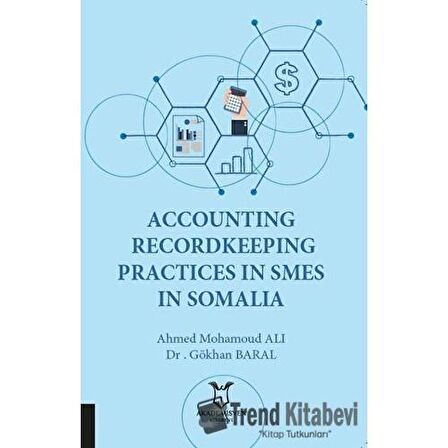 Accounting Recordkeeping Practices In Smes In Somalia