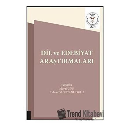 Dil ve Edebiyat Araştırmaları