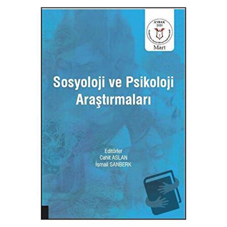 Sosyoloji ve Psikoloji Araştırmaları ( AYBAK 2020 Mart )