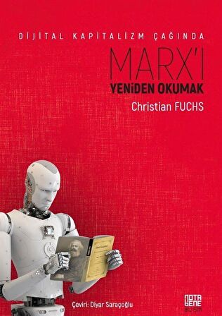 Dijital Kapitalizm Çağında Marx'ı Yeniden Okumak