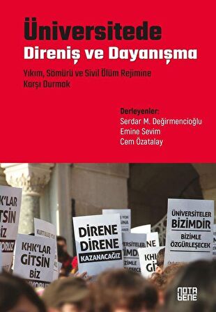 Üniversitede Direniş ve Dayanışma - Yıkım, Sömürü ve Sivil Ölüm Rejimine Karşı Durmak