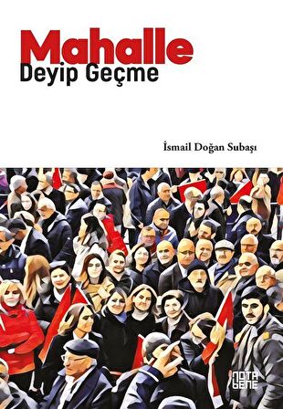 Mahalle Deyip Geçme