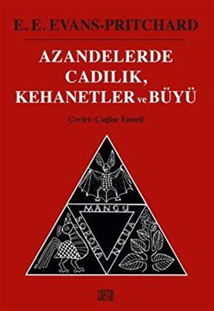 Azandelerde Cadılık, Kehanetler ve Büyü / E. Evans Pritchard