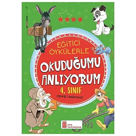 Ata Yayınları 4.Sınıf Eğitici Öykülerle Okuduğumu Anlıyorum