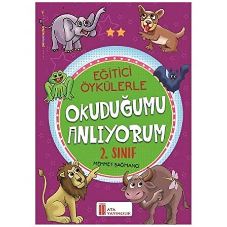 Ata Yayınları 2.Sınıf Eğitici Öykülerle Okuduğumu Anlıyorum