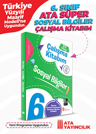 6. Sınıf Ata Süper Sosyal Bilgiler Çalışma Kitabım
