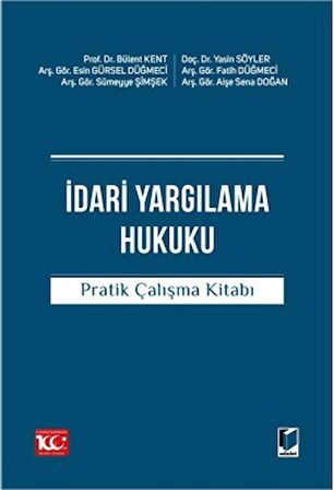 İdari Yargılama Hukuku Pratik Çalışma Kitabı