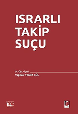 Israrlı Takip Suçu