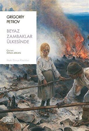 Beyaz Zambaklar Ülkesinde / Grigory Petrov