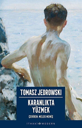 Karanlıkta Yüzmek / Tomasz Jedrowski