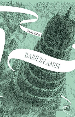 Babil'in Anısı / Aynadan Geçen Kız Serisi 3. Kitap / Chrıstelle Dabos