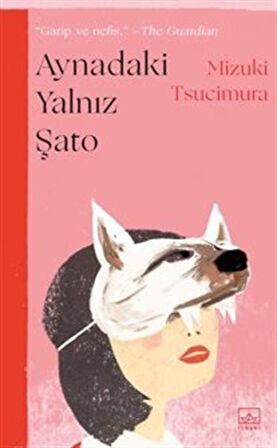 Aynadaki Yalnız Şato / Mizuki Tsucimura
