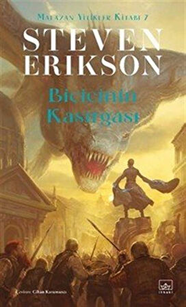Biçicinin Kasırgası / Malazan Yitikler Kitabı 7 / Steven Erikson