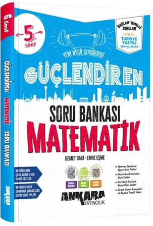 Ankara Yayıncılık 5.Sınıf Matematik Güçlendiren Soru Bankası