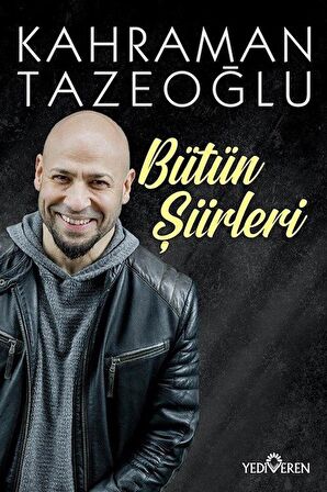 Bütün Şiirleri / Kahraman Tazeoğlu