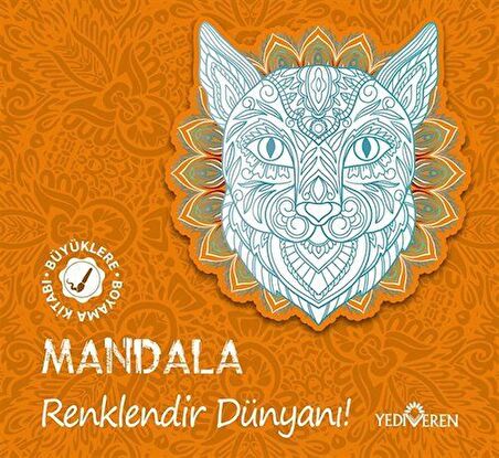 Mandala / Renklendir Dünyanı! / Kolektif