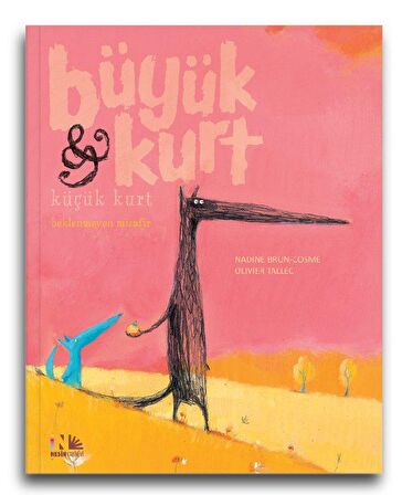 Beklenmeyen Misafir - Büyük Kurt Küçük Kurt