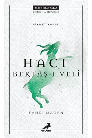 Hacı Bektaş-ı Veli - Hikmet Kapısı