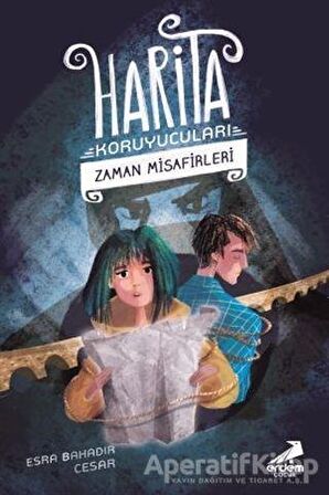 Zaman Misafirleri - Harita Koruyucuları