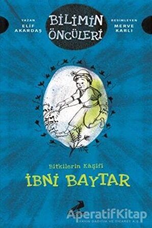 Bitkilerin Kaşifi İbni Baytar - Bilimin Öncüleri