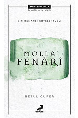 Molla Fenari - Bir Osmanlı Entelektüeli