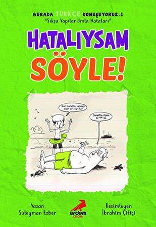 Hatalıysam Söyle! - Burada Türkçe Konuşuyoruz 1