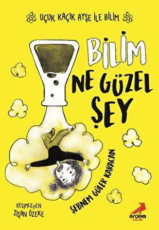 Bilim Ne Güzel Şey – Uçuk Kaçık Ayşe ile Bilim 1